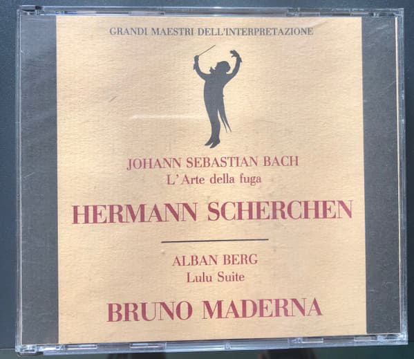 Okładka płyty Scherchen, Maderna, Bach, Berg - L'arte della fuga/ Lulu Suite