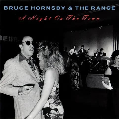 A Night On The Town - Bruce Hornsby And The Range