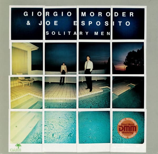 Solitary Men - Giorgio Moroder, Joe Esposito