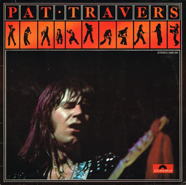 Pat Travers - Pat Travers