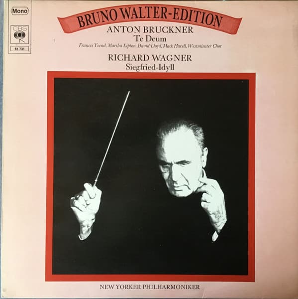 Te Deum / Siegfried-Idyll - Bruckner, Wagner, Walter