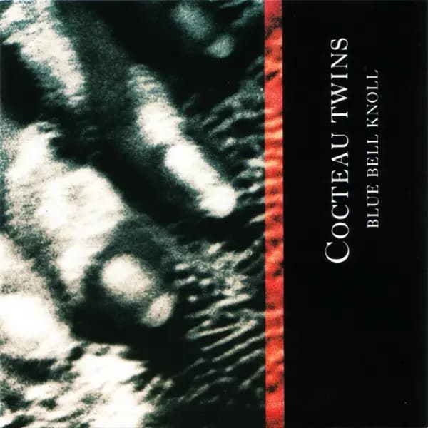 Okładka płyty Cocteau Twins - Blue Bell Knoll
