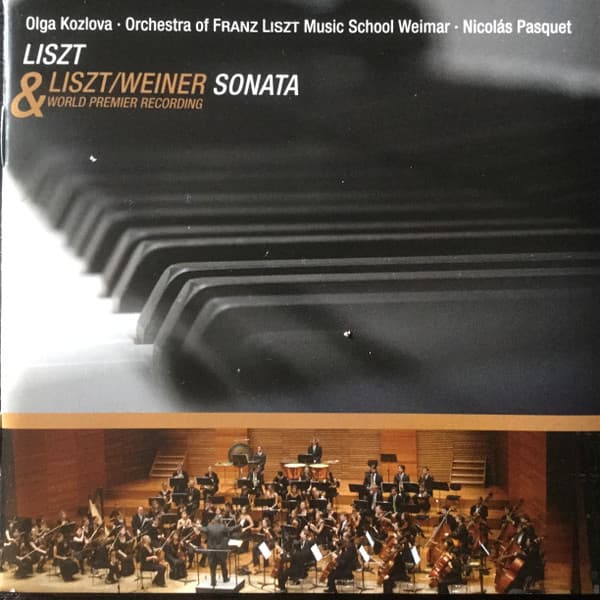 World Premier Recording  - Liszt, Weiner, Kozlova