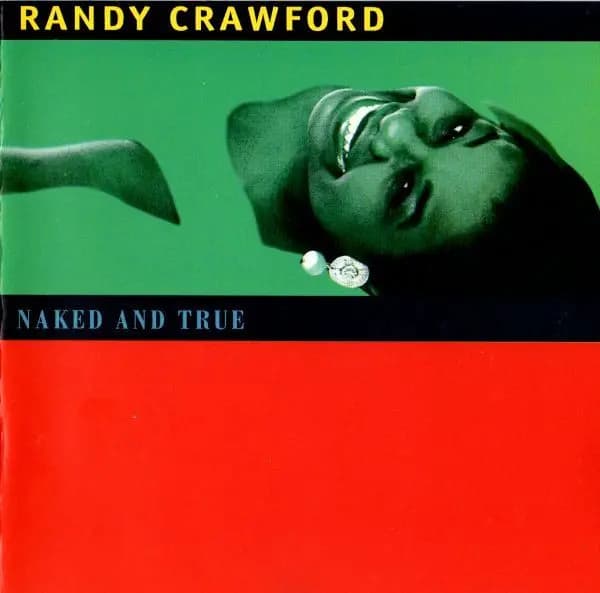 Naked And True - Randy Crawford