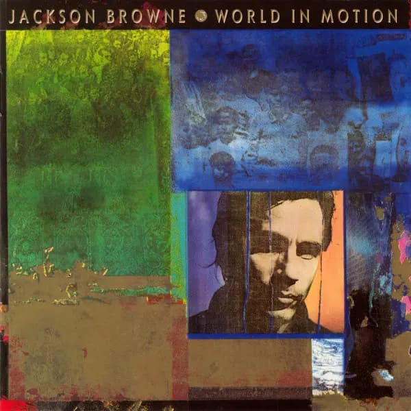 Główne zdjęcie - Jackson Browne - World In Motion