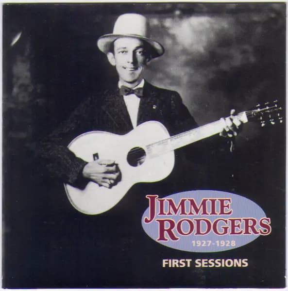 Okładka płyty Jimmie Rodgers - First Sessions 1927-1928