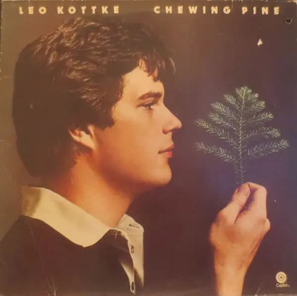 Chewing Pine - Leo Kottke