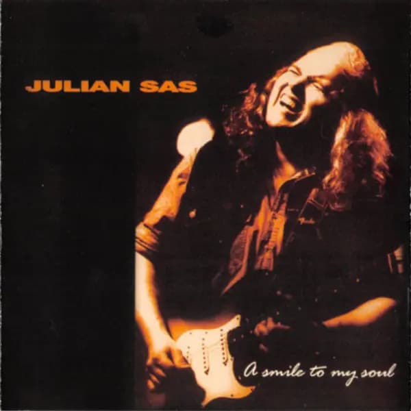 Okładka płyty Julian Sas - A Smile To My Soul