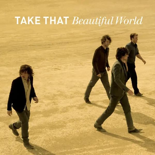 Beautiful World - Take That