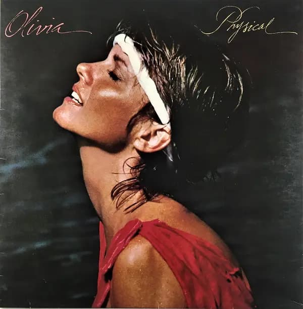 Physical - Olivia Newton-John