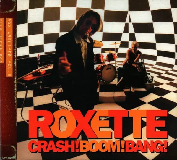 Crash! Boom! Bang! - Roxette