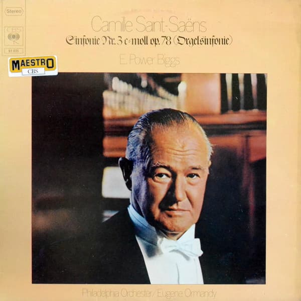 Sinfonie Nr.3 C-Moll Op. 78 - Saint-Saëns, Biggs, Ormandy