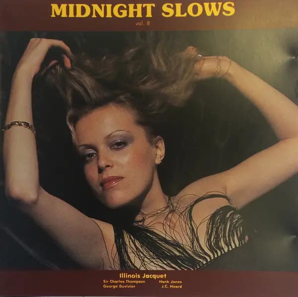 Midnight Slows Vol. 8 - Jacquet, Jones, Heard, Duvivier