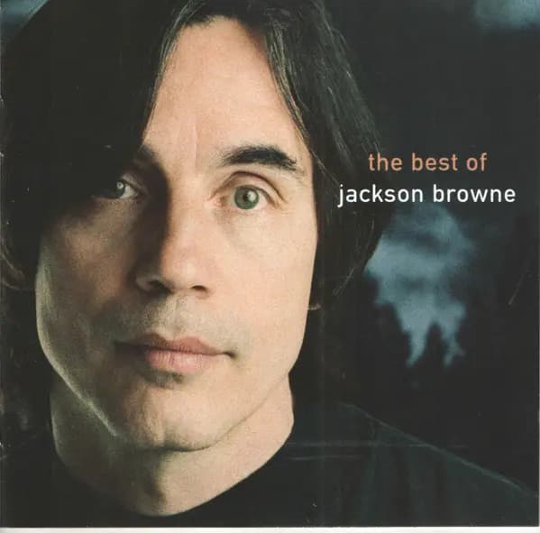 The Next Voice You Hear - The Best Of Jackson Browne - Jackson Browne