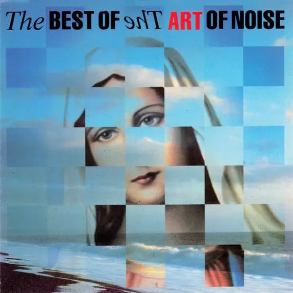 The Best Of The Art Of Noise - The Art Of Noise