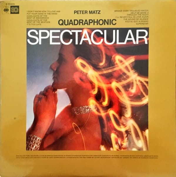 Główne zdjęcie - Peter Matz - Quadraphonic Spectacular