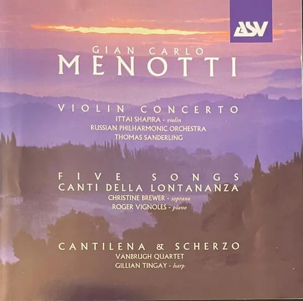 Główne zdjęcie - Menotti - Violin Concerto / Five Songs / Canti Della Lontananza / Cantilena & Scherzo