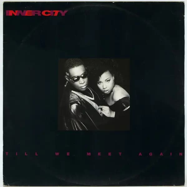 Till We Meet Again - Inner City