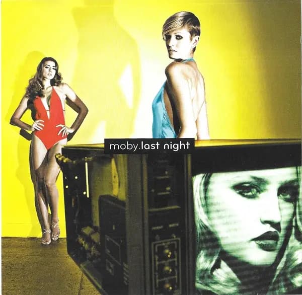Last Night - Moby