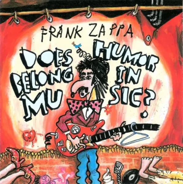 Główne zdjęcie - Frank Zappa - Does Humor Belong In Music?