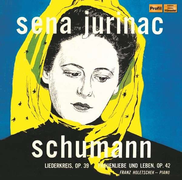 Liederkreis, Op. 39 / Frauenliebe - Schumann, Jurinac, Holetschek