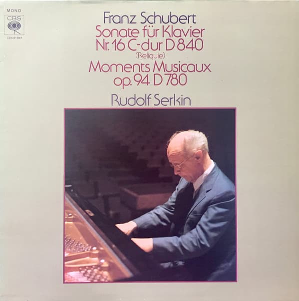 Sonate Für Klavier Nr. 16 C-Dur D 840 - Schubert, Serkin