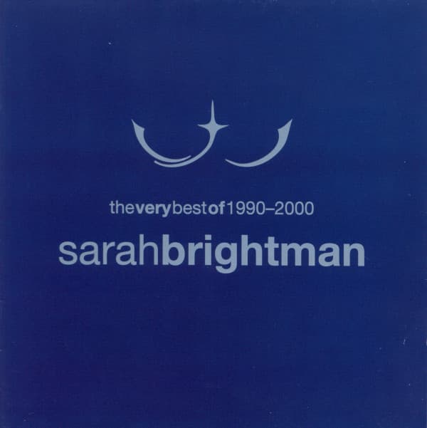 The Very Best Of 1990-2000 - Sarah Brightman