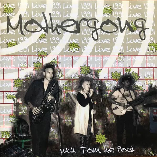 Główne zdjęcie - Mothergong With Tom the Poet - Live 1991