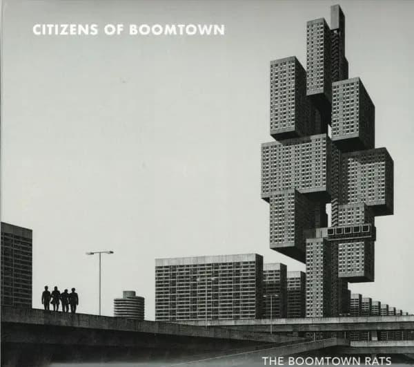 Citizens Of Boomtown - The Boomtown Rats