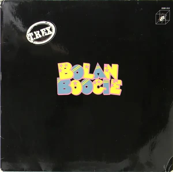 Bolan Boogie - T. Rex