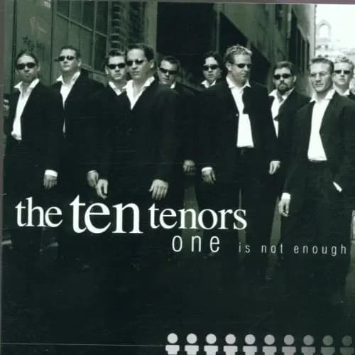 Główne zdjęcie - The Ten Tenors - One Is Not Enough