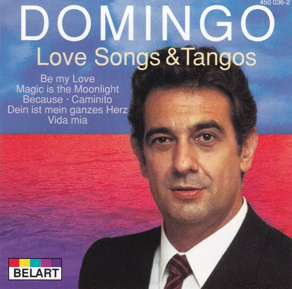 Love Songs & Tangos - Placido Domingo