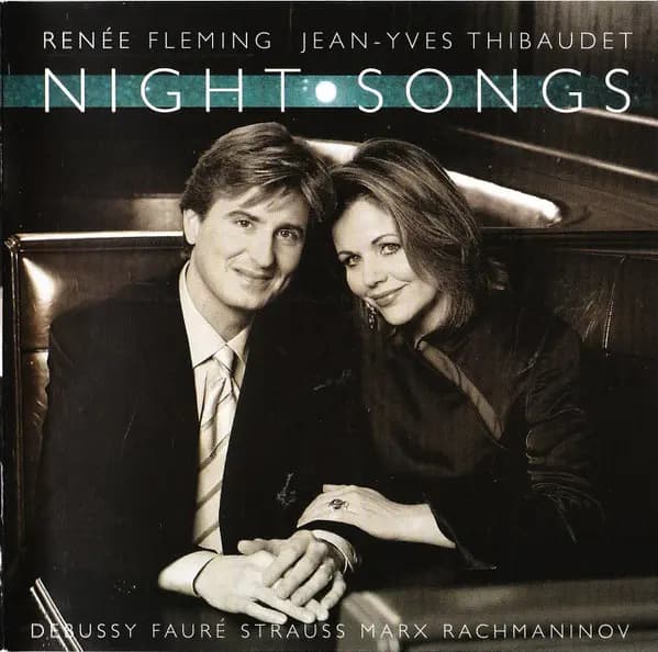 Night Songs - Renée Fleming, Thibaudet