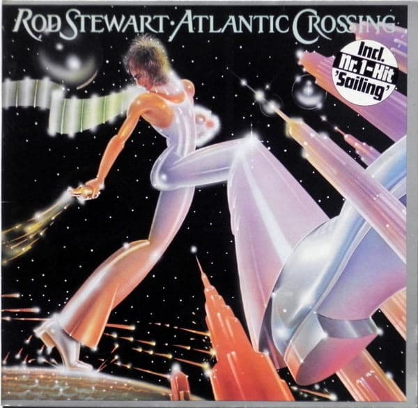 Atlantic Crossing - Rod Stewart