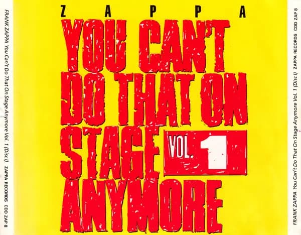 You Can't Do That On Stage Anymore Vol. 1 - Frank Zappa