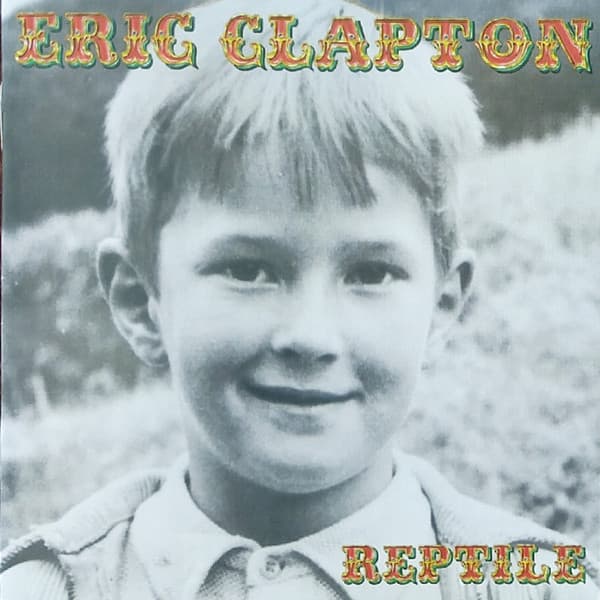Główne zdjęcie - Eric Clapton - Reptile