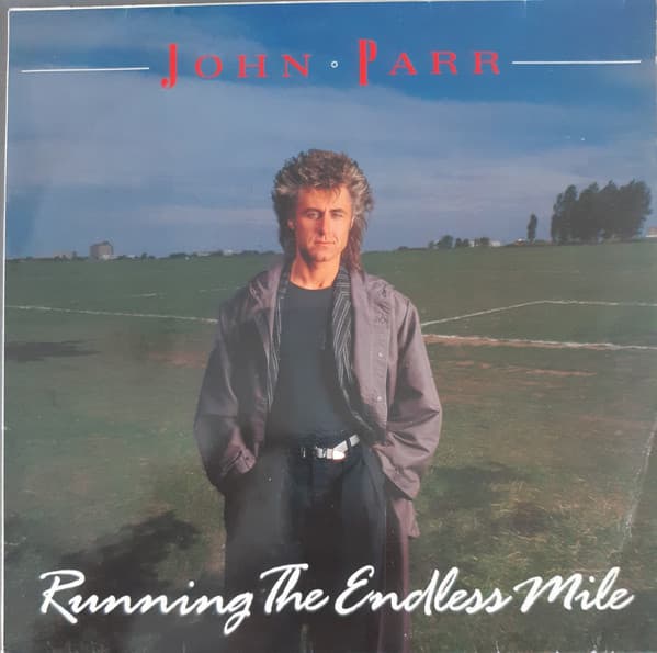 Okładka płyty John Parr - Running The Endless Mile