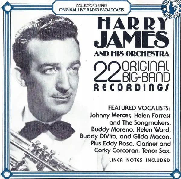 Główne zdjęcie - Harry James And His Orchestra - Play 22 Original Big Band Recordings 1943 53