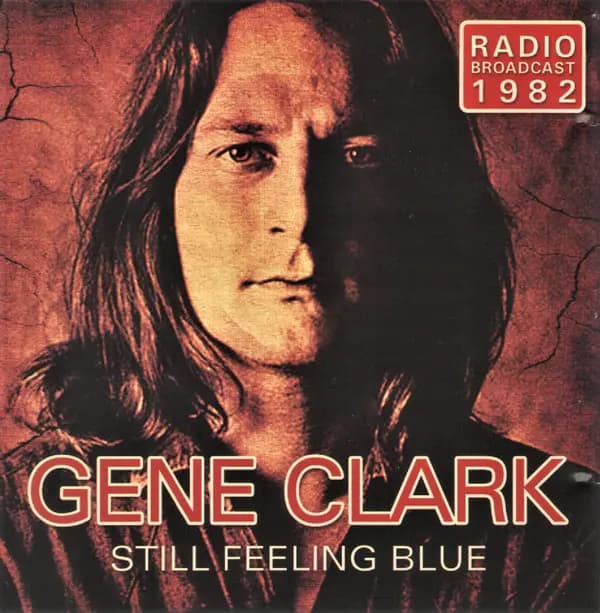 Still Feeling Blue - Gene Clark