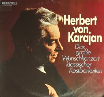Główne zdjęcie - Herbert von Karajan - Das Große Wunschkonzert Klassischer Kostbarkeiten
