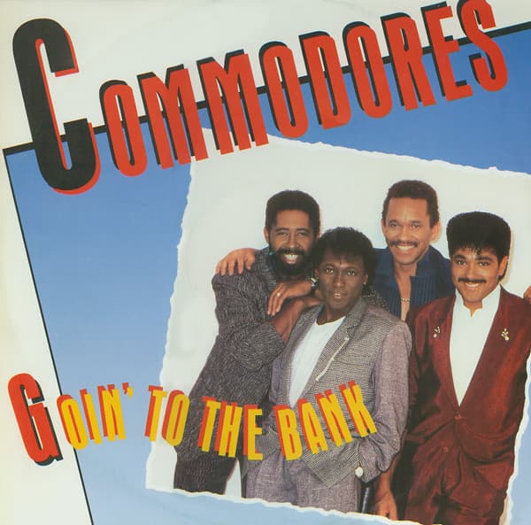 Goin' To The Bank - Commodores