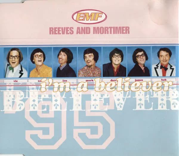 Główne zdjęcie - EMF, Reeves & Mortimer - I'm A Believer