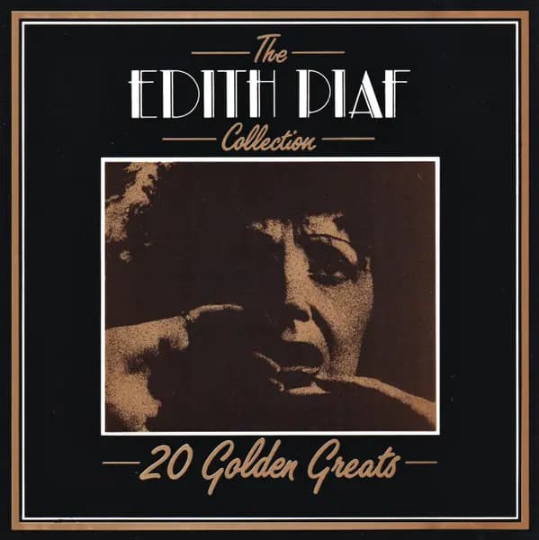 Okładka płyty Edith Piaf - The Edith Piaf Collection - 20 Golden Greats
