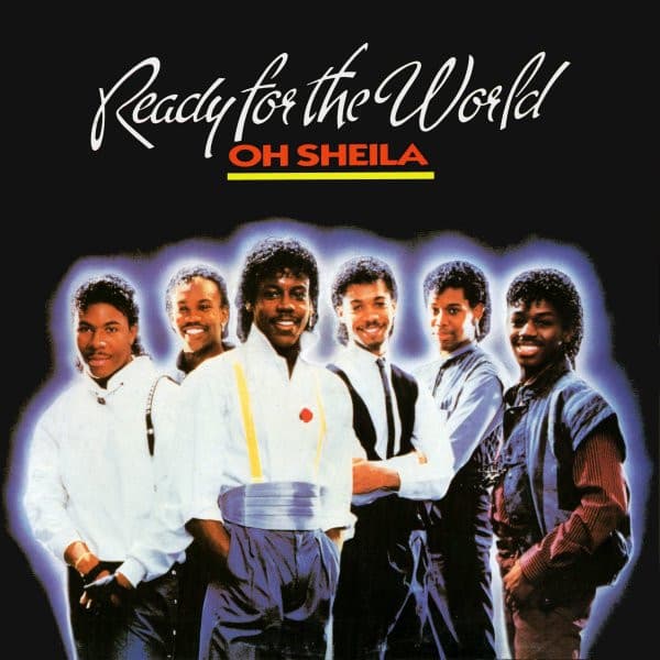 Oh Sheila - Ready For The World