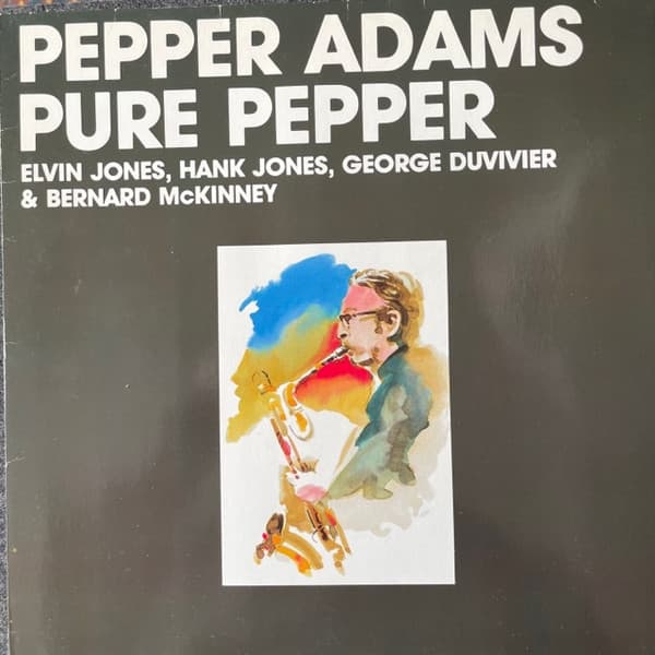 Główne zdjęcie - Pepper Adams - Pure Pepper