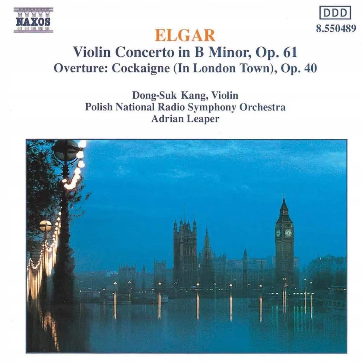 Główne zdjęcie - Adrian Leaper, Dong-Suk Kang, Polish National - Violin Concerto in B Minor, Op. 61 / Overture: Cockaigne (In London Town), Op.40