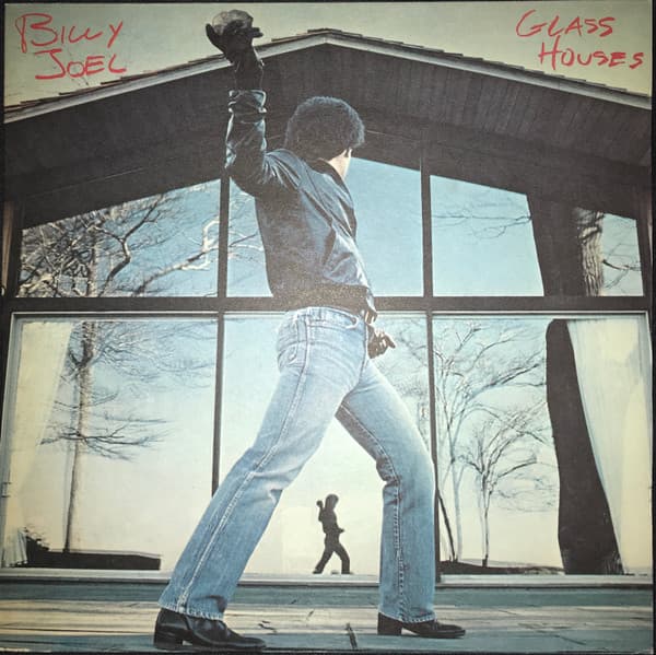 Glass Houses - Billy Joel