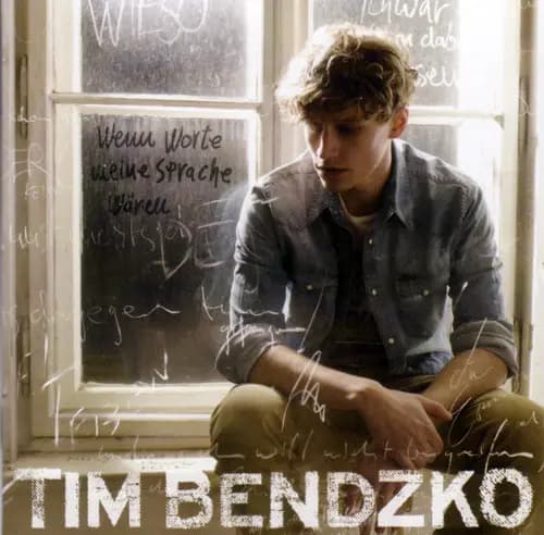 Okładka płyty Tim Bendzko - Wenn Worte Meine Sprache Wären