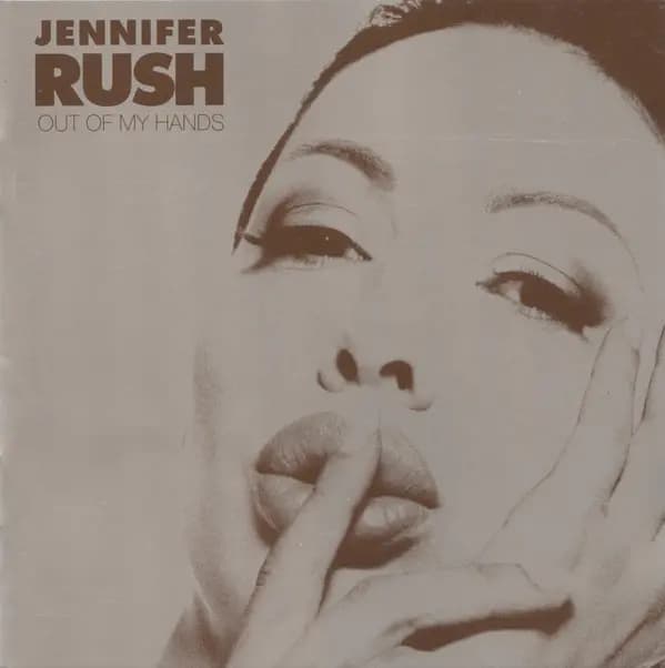 Out Of My Hands - Jennifer Rush