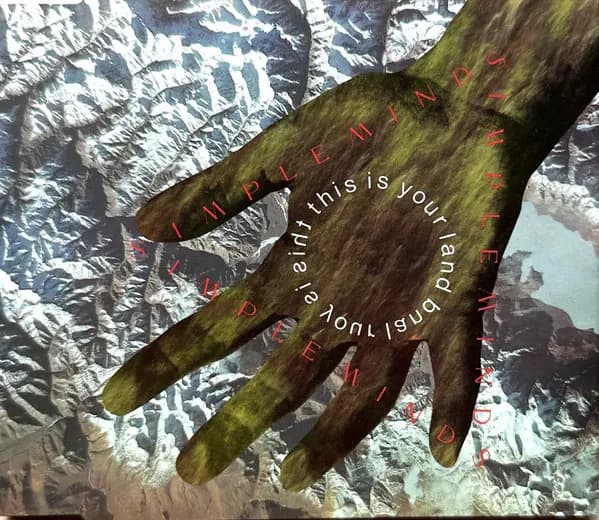 This Is Your Land - Simple Minds